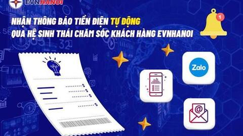 Người dân Hà Nội nhận thông báo tiền điện tự động ở đâu?