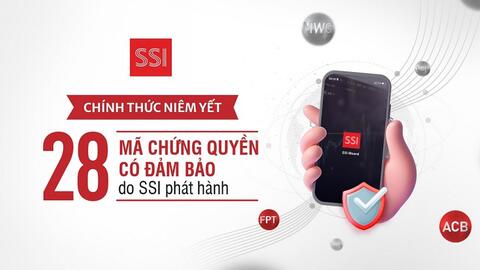 Chính thức niêm yết 28 mã chứng quyền mới do SSI phát hành