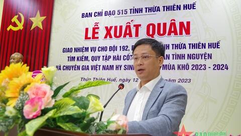 Đội quy tập 192, Bộ Chỉ huy Quân sự tỉnh Thừa Thiên Huế xuất quân làm nhiệm vụ tìm kiếm, quy tập hài cốt liệt sĩ tại Lào