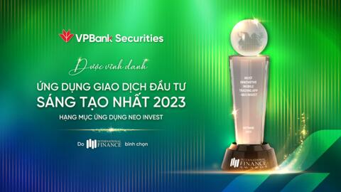 Giải thưởng “Ứng dụng giao dịch chứng khoán sáng tạo nhất 2023” gọi tên VPBankS