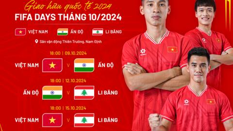Lịch thi đấu của đội tuyển Việt Nam tại Giải bóng đá giao hữu quốc tế 2024