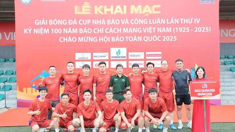 Đội bóng Báo Quân đội nhân dân vào tứ kết Giải bóng đá Cúp Nhà báo & Công luận lần thứ IV - 2025