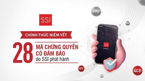 Chính thức niêm yết 28 mã chứng quyền mới do SSI phát hành