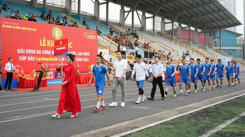 Khai mạc Giải bóng đá công nhân, viên chức lao động Hà Nội