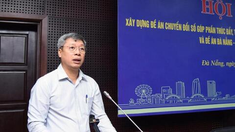 Đà Nẵng: Dự kiến đến năm 2030 kinh tế số chiếm 35 – 40% GRDP