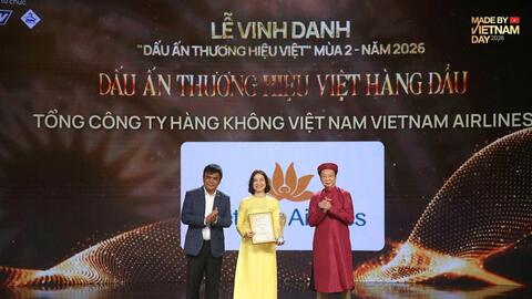 Vietnam Airlines được vinh danh "Dấu ấn thương hiệu Việt hàng đầu" tại Made by Vietnam 2026