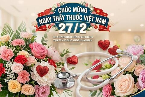 Ngày Thầy thuốc Việt Nam 27/2: Những lời chúc hay và xúc động nhất