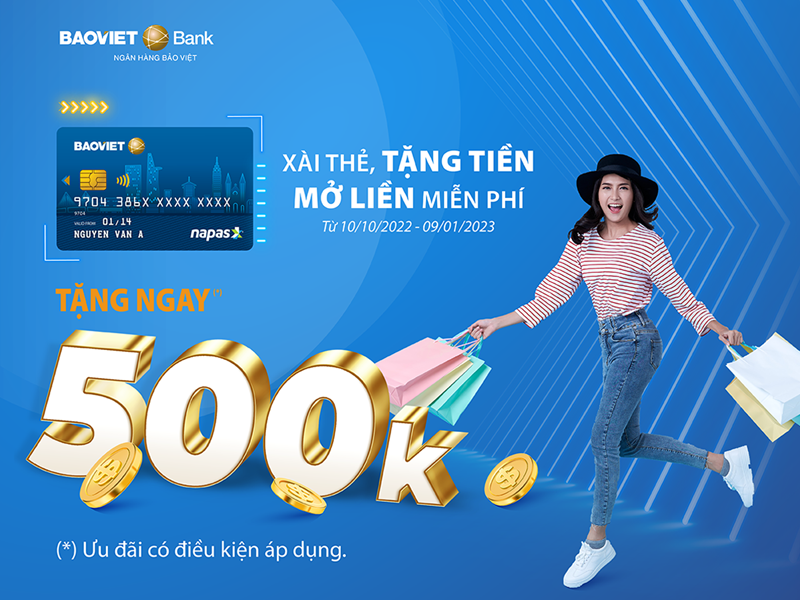 Từ nay tới ngày 09/01/2023, BAOVIET Bank triển khai chương trình khuyến mại “Xài thẻ, tặng tiền – Mở liền miễn phí” với ưu đãi hấp dẫn dành tặng khách hàng.