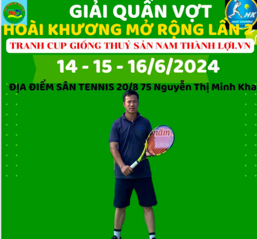 Giải Quần vợt Hoài Khương sẵn sàng tranh đấu