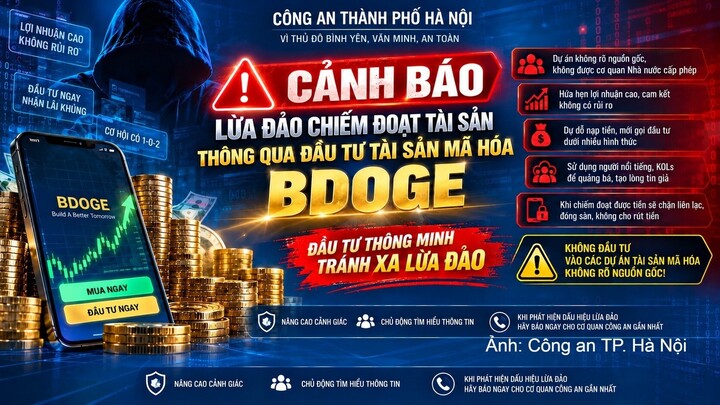Công an TP. Hà Nội cảnh báo lừa đảo chiếm đoạt tài sản thông qua đầu tư tài sản mã hóa BDOGE.